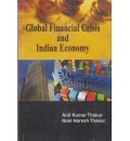 Global Financial Crisis and Indian Economy